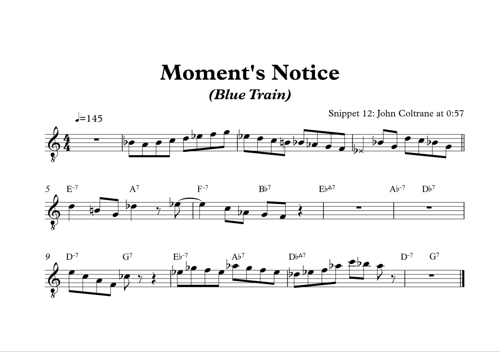 Transcription of a motif of John Coltranes solo on his tune Moment's Notice.
